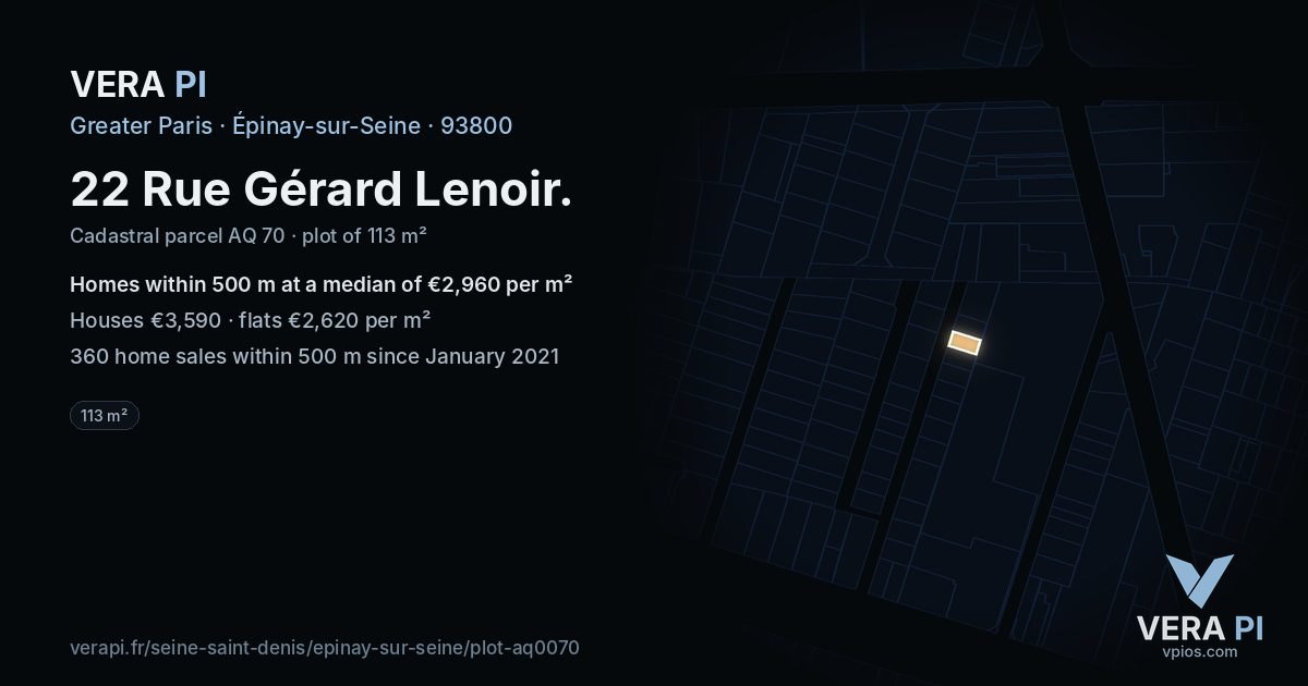 22 Rue Gérard Lenoir, Épinay-sur-Seine at night – the plot lit, the parcels around coloured by the prices near them