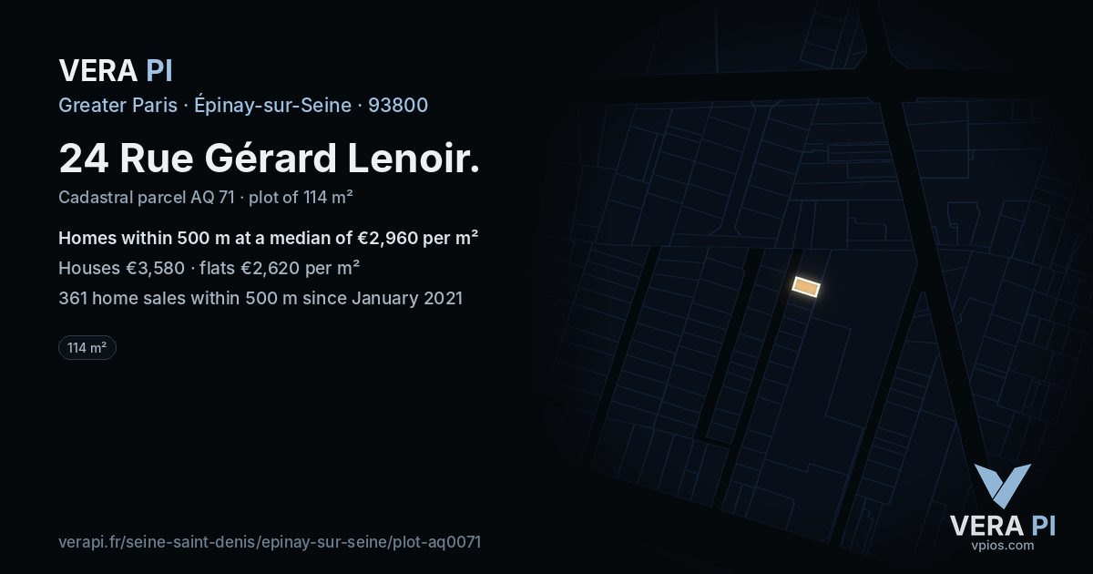 24 Rue Gérard Lenoir, Épinay-sur-Seine at night – the plot lit, the parcels around coloured by the prices near them