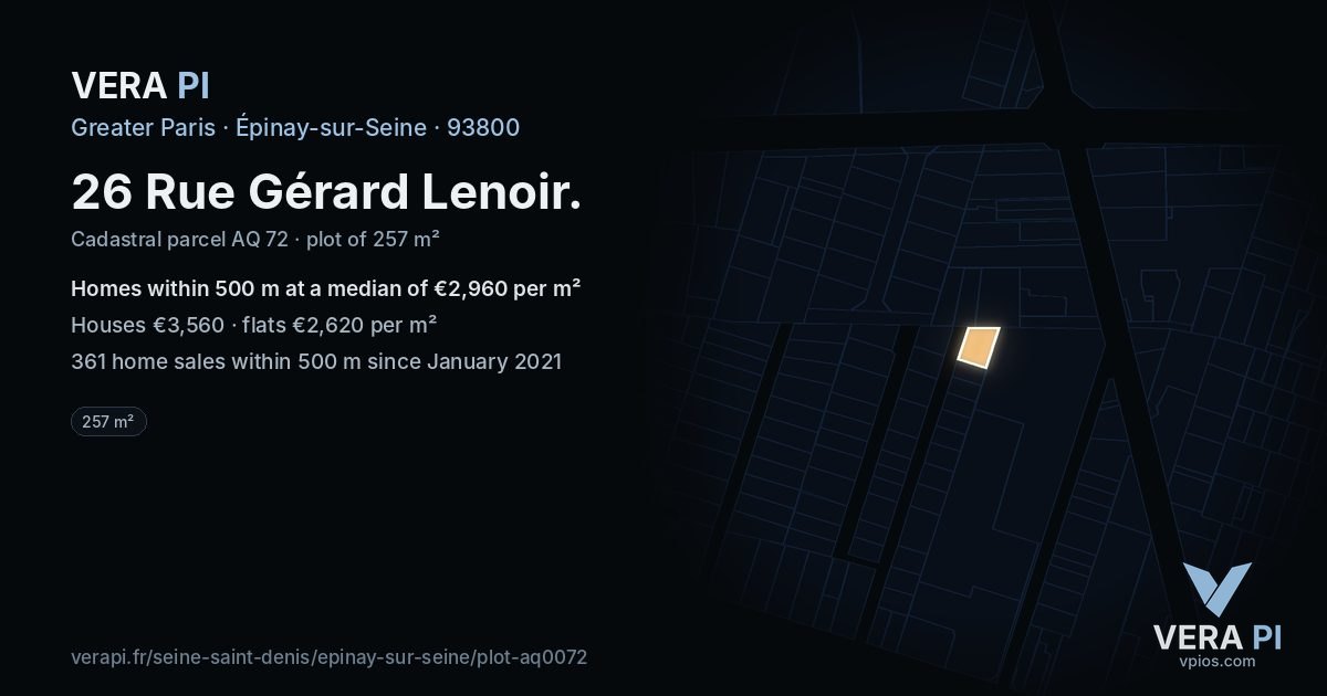 26 Rue Gérard Lenoir, Épinay-sur-Seine at night – the plot lit, the parcels around coloured by the prices near them