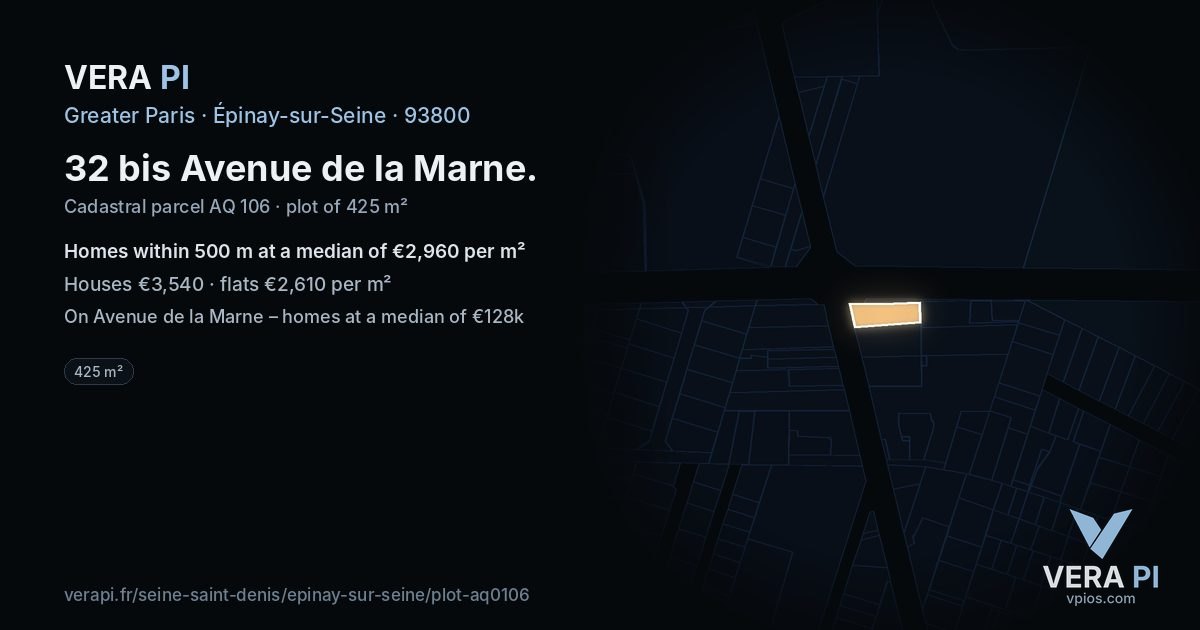 32 bis Avenue de la Marne, Épinay-sur-Seine at night – the plot lit, the parcels around coloured by the prices near them