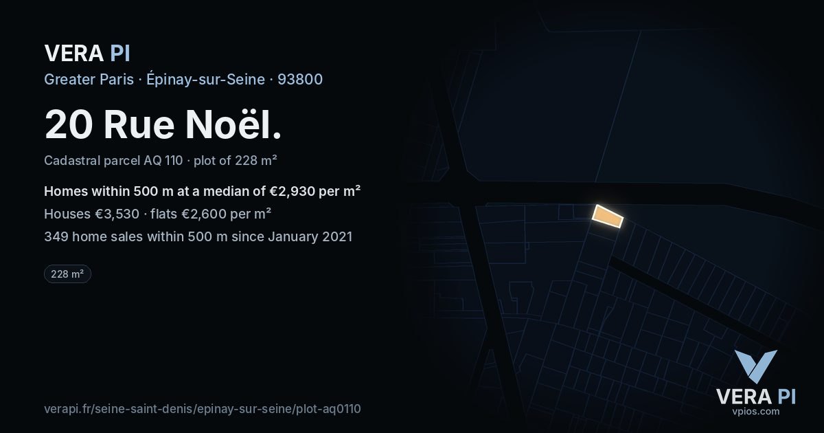 20 Rue Noël, Épinay-sur-Seine at night – the plot lit, the parcels around coloured by the prices near them