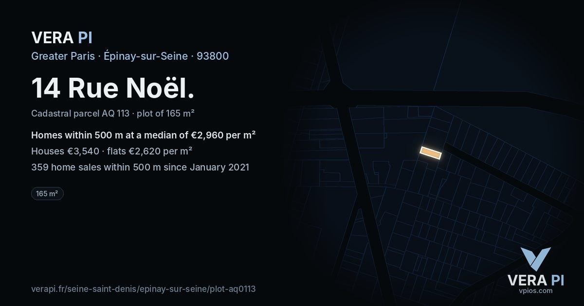 14 Rue Noël, Épinay-sur-Seine at night – the plot lit, the parcels around coloured by the prices near them