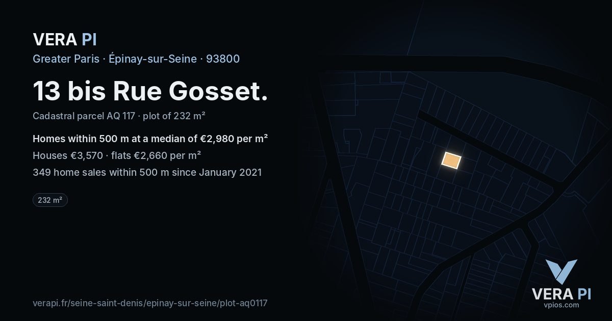 13 bis Rue Gosset, Épinay-sur-Seine at night – the plot lit, the parcels around coloured by the prices near them