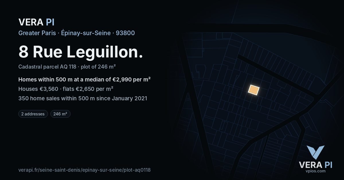 8 Rue Leguillon, Épinay-sur-Seine at night – the plot lit, the parcels around coloured by the prices near them
