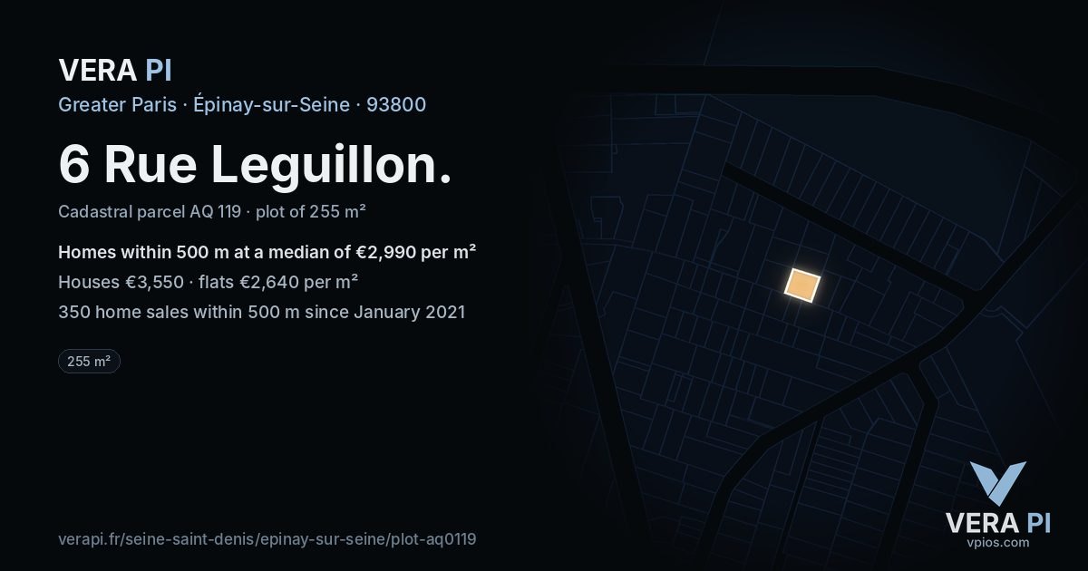 6 Rue Leguillon, Épinay-sur-Seine at night – the plot lit, the parcels around coloured by the prices near them