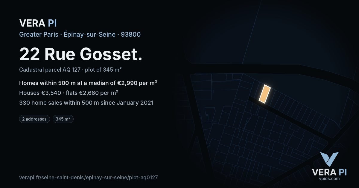 22 Rue Gosset, Épinay-sur-Seine at night – the plot lit, the parcels around coloured by the prices near them