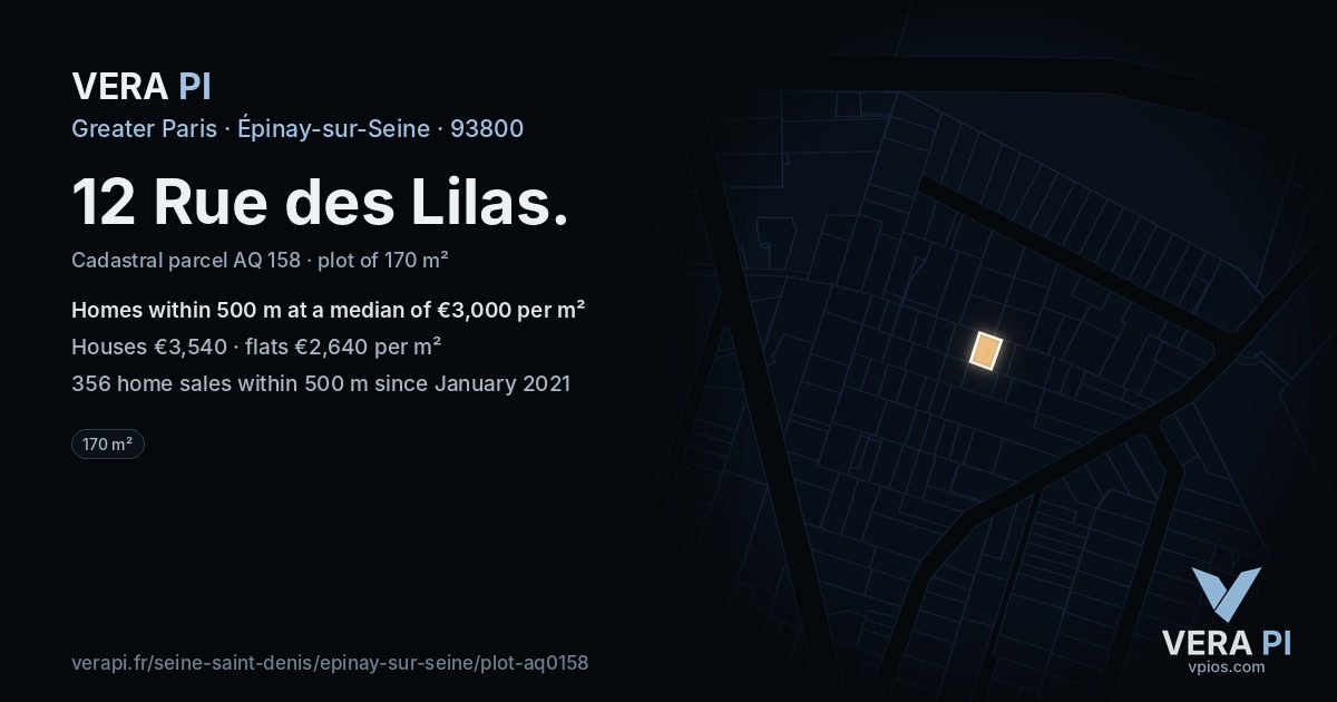 12 Rue des Lilas, Épinay-sur-Seine at night – the plot lit, the parcels around coloured by the prices near them