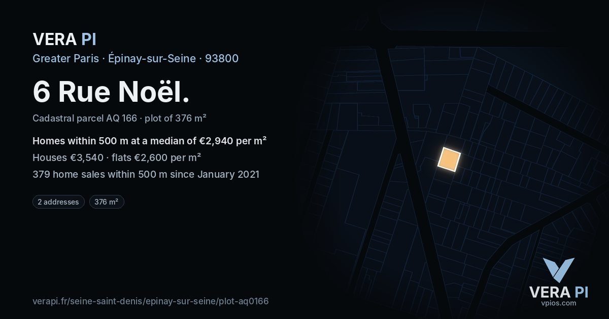 6 Rue Noël, Épinay-sur-Seine at night – the plot lit, the parcels around coloured by the prices near them