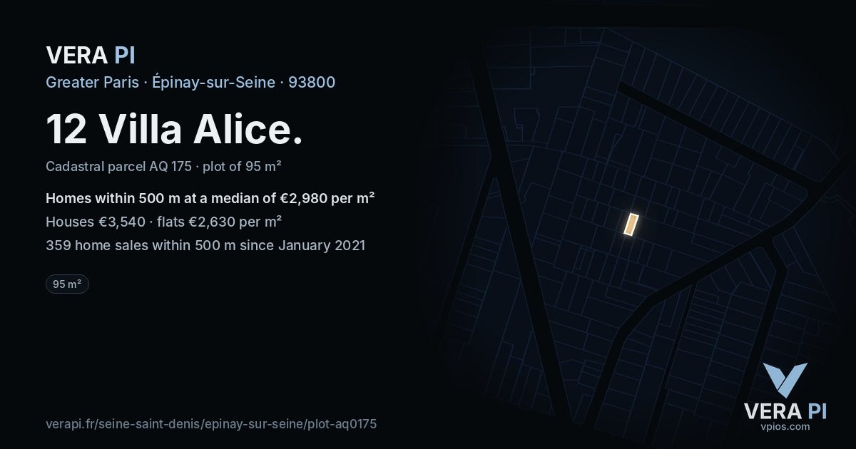 12 Villa Alice, Épinay-sur-Seine at night – the plot lit, the parcels around coloured by the prices near them