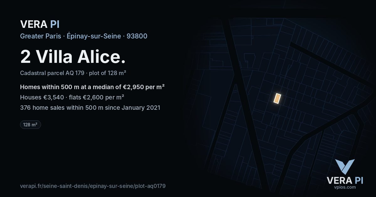 2 Villa Alice, Épinay-sur-Seine at night – the plot lit, the parcels around coloured by the prices near them