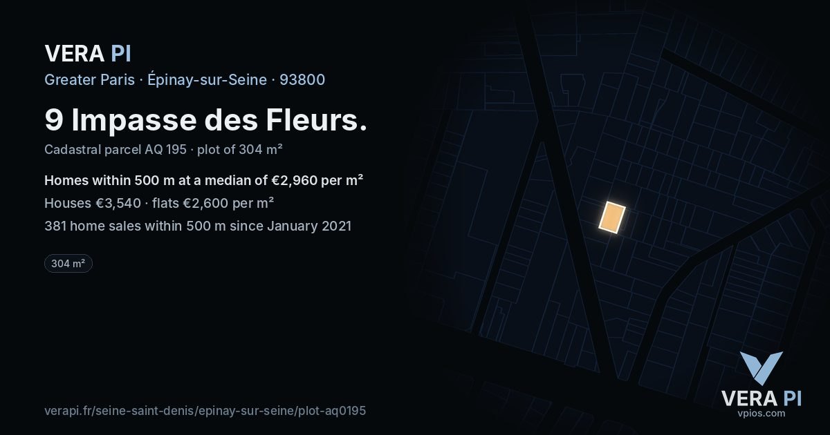 9 Impasse des Fleurs, Épinay-sur-Seine at night – the plot lit, the parcels around coloured by the prices near them