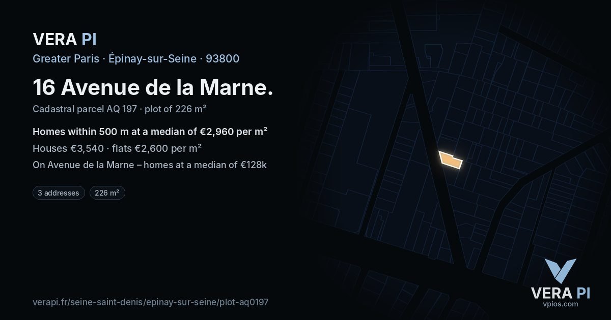16 Avenue de la Marne, Épinay-sur-Seine at night – the plot lit, the parcels around coloured by the prices near them