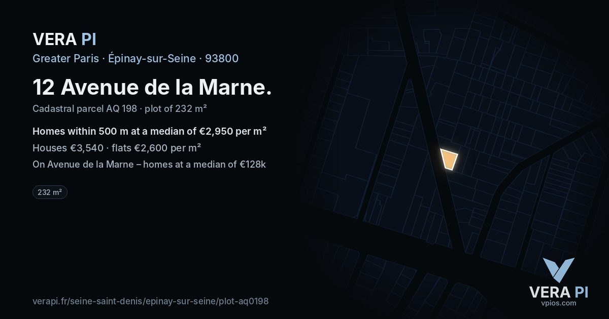 12 Avenue de la Marne, Épinay-sur-Seine at night – the plot lit, the parcels around coloured by the prices near them