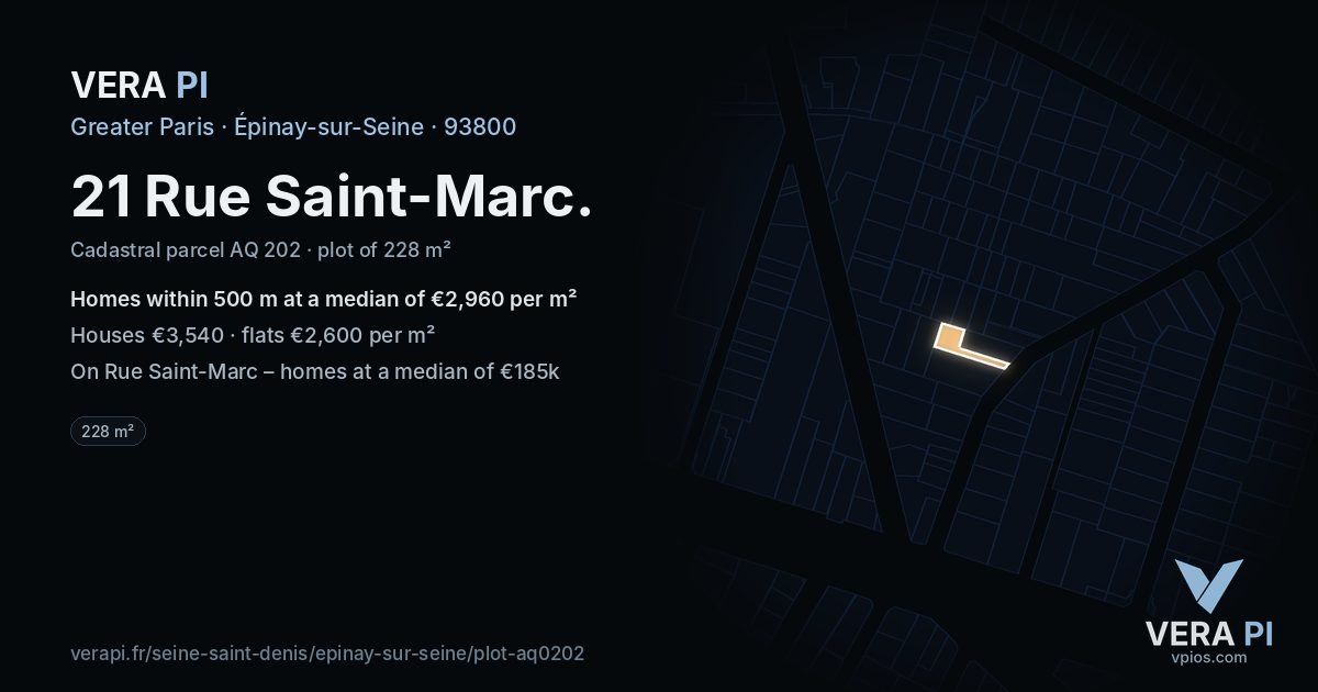 21 Rue Saint-Marc, Épinay-sur-Seine at night – the plot lit, the parcels around coloured by the prices near them