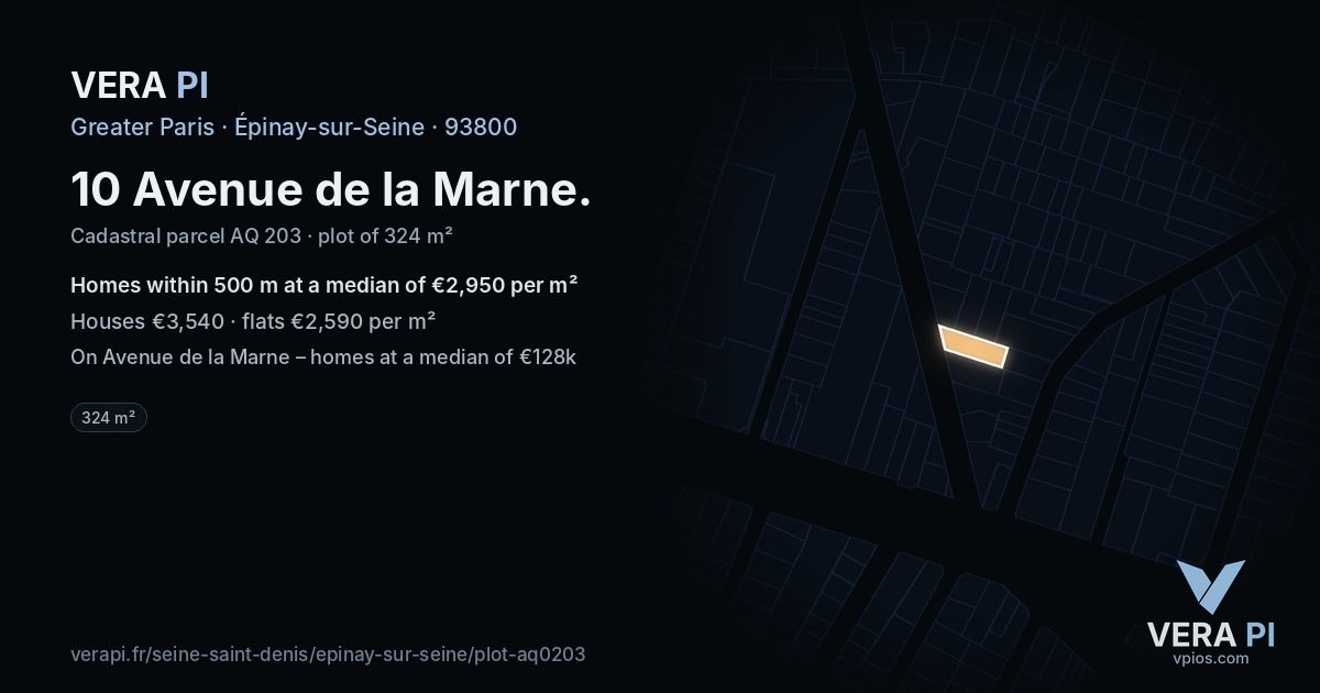 10 Avenue de la Marne, Épinay-sur-Seine at night – the plot lit, the parcels around coloured by the prices near them