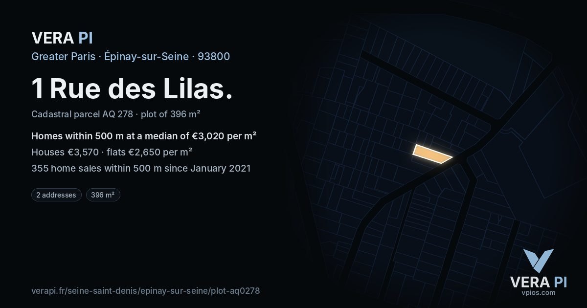 1 Rue des Lilas, Épinay-sur-Seine at night – the plot lit, the parcels around coloured by the prices near them