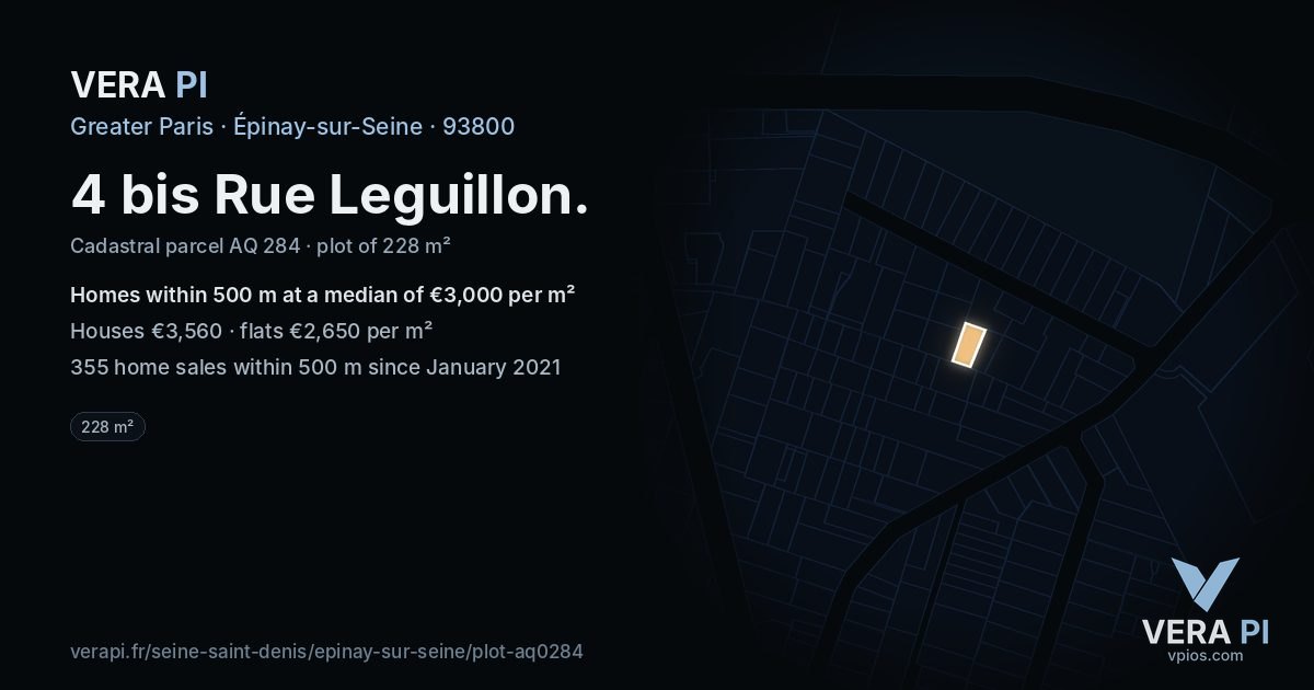 4 bis Rue Leguillon, Épinay-sur-Seine at night – the plot lit, the parcels around coloured by the prices near them