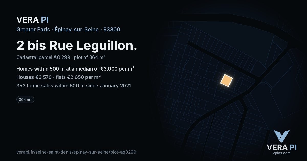 2 bis Rue Leguillon, Épinay-sur-Seine at night – the plot lit, the parcels around coloured by the prices near them