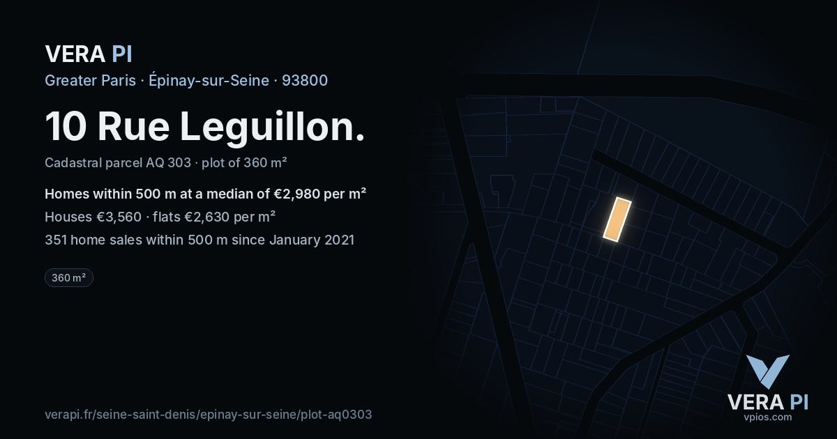 10 Rue Leguillon, Épinay-sur-Seine at night – the plot lit, the parcels around coloured by the prices near them