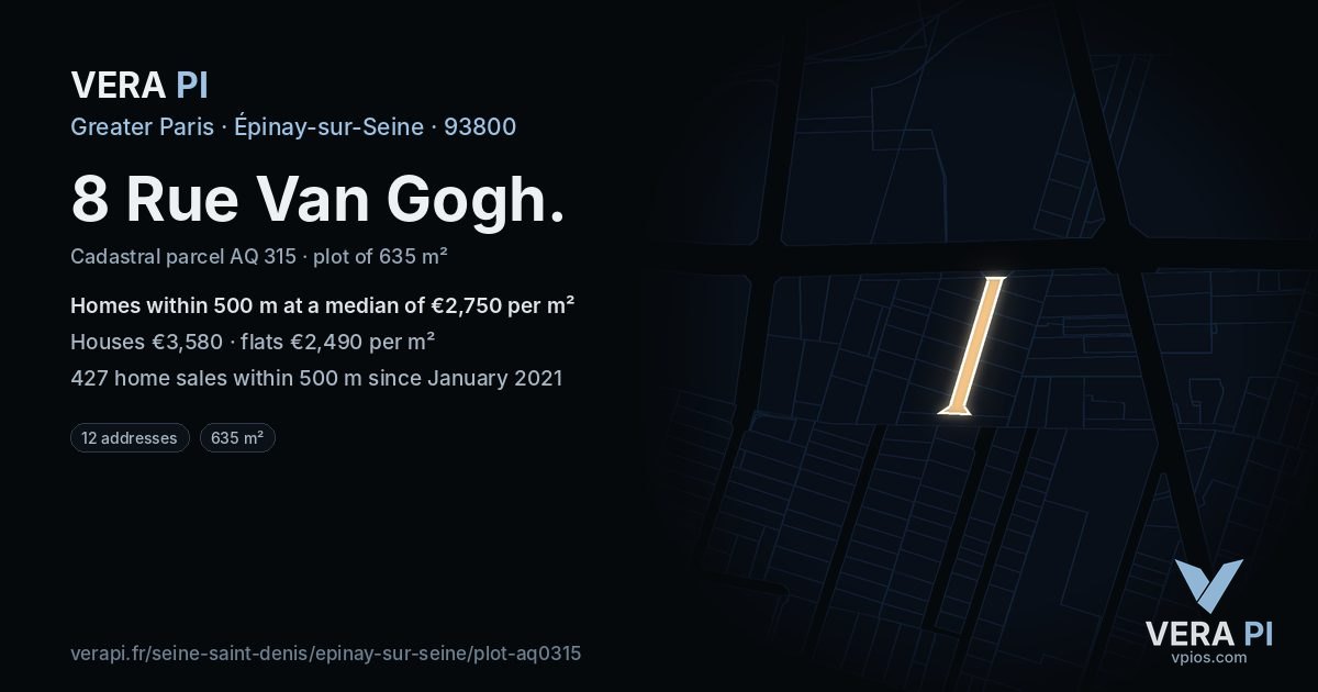 8 Rue Van Gogh, Épinay-sur-Seine at night – the plot lit, the parcels around coloured by the prices near them