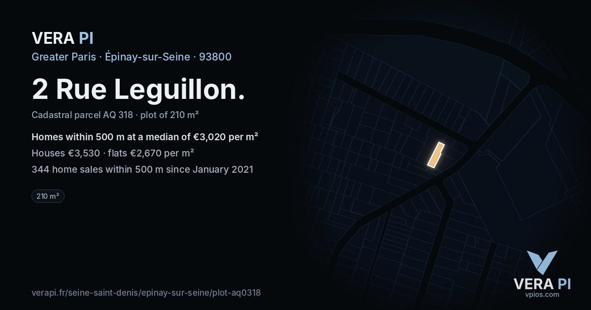2 Rue Leguillon, Épinay-sur-Seine at night – the plot lit, the parcels around coloured by the prices near them