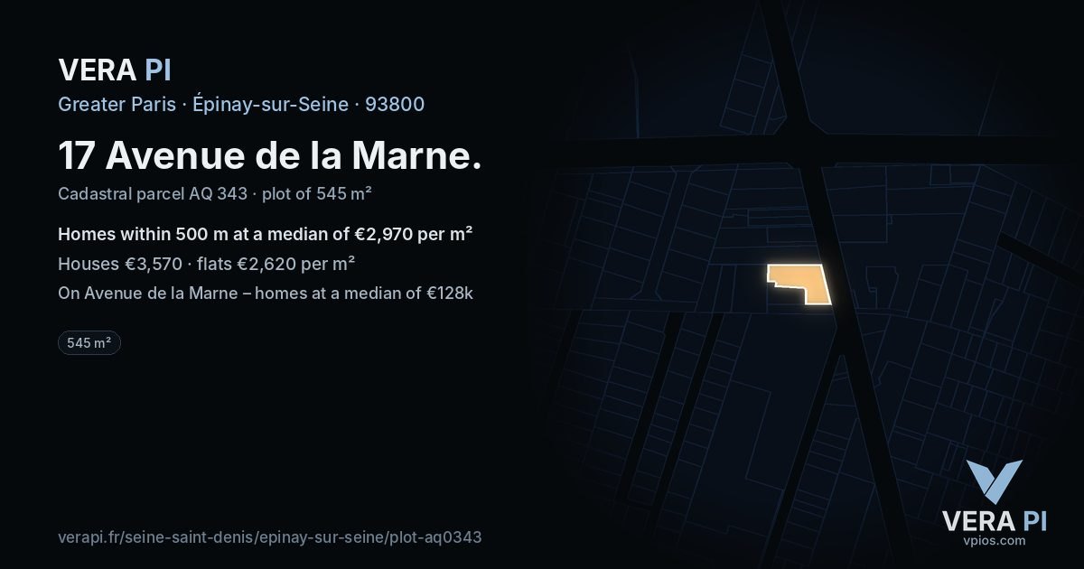 17 Avenue de la Marne, Épinay-sur-Seine at night – the plot lit, the parcels around coloured by the prices near them