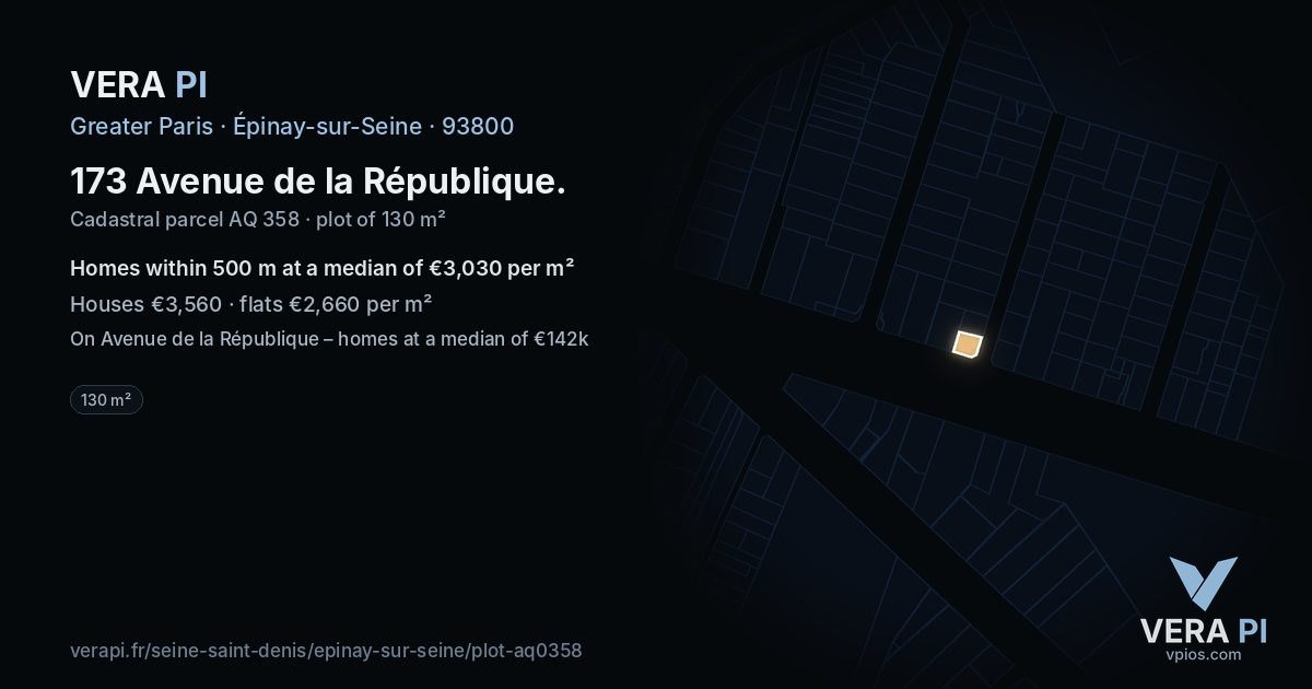 173 Avenue de la République, Épinay-sur-Seine at night – the plot lit, the parcels around coloured by the prices near them