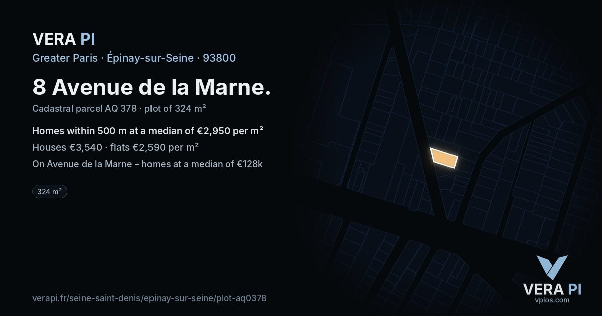 8 Avenue de la Marne, Épinay-sur-Seine at night – the plot lit, the parcels around coloured by the prices near them