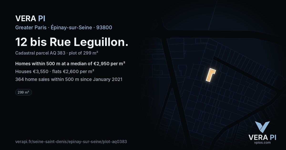 12 bis Rue Leguillon, Épinay-sur-Seine at night – the plot lit, the parcels around coloured by the prices near them