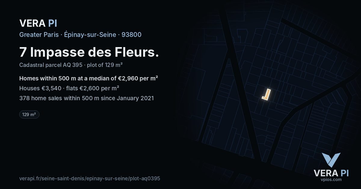 7 Impasse des Fleurs, Épinay-sur-Seine at night – the plot lit, the parcels around coloured by the prices near them