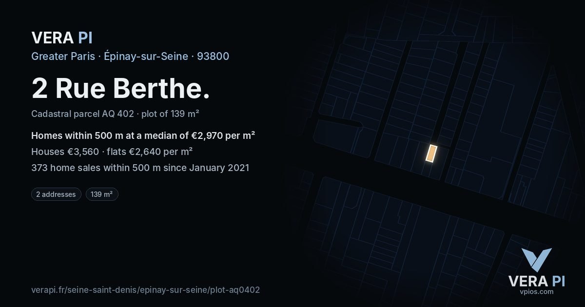 2 Rue Berthe, Épinay-sur-Seine at night – the plot lit, the parcels around coloured by the prices near them