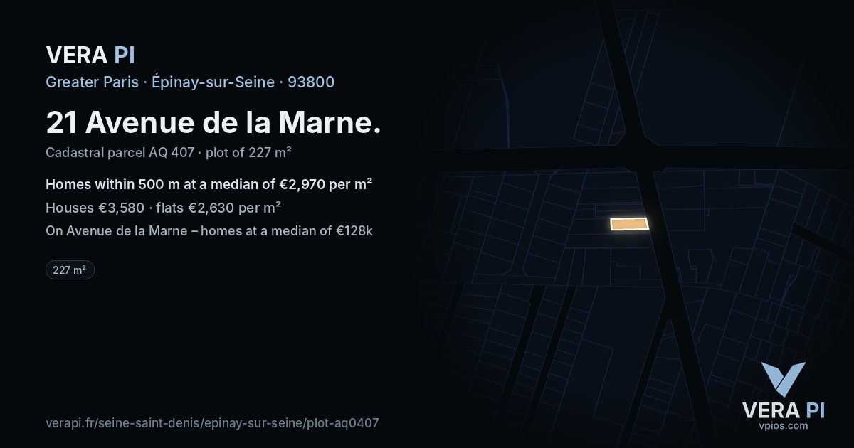 21 Avenue de la Marne, Épinay-sur-Seine at night – the plot lit, the parcels around coloured by the prices near them