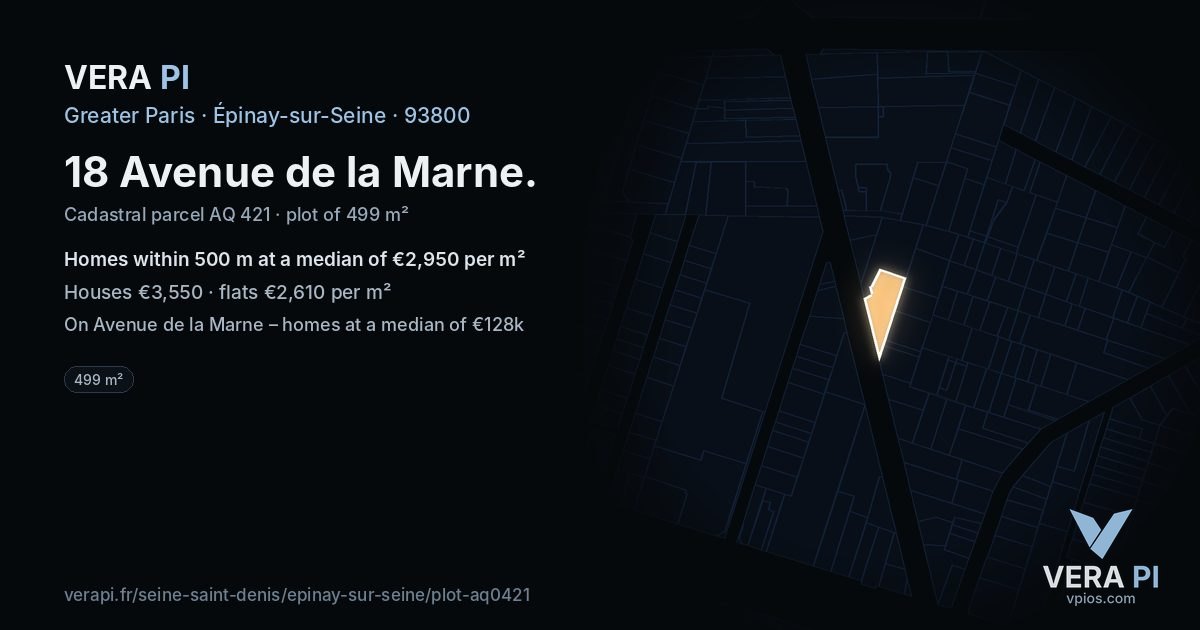 18 Avenue de la Marne, Épinay-sur-Seine at night – the plot lit, the parcels around coloured by the prices near them