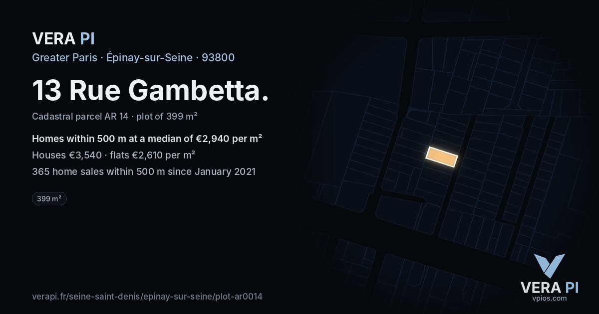13 Rue Gambetta, Épinay-sur-Seine at night – the plot lit, the parcels around coloured by the prices near them