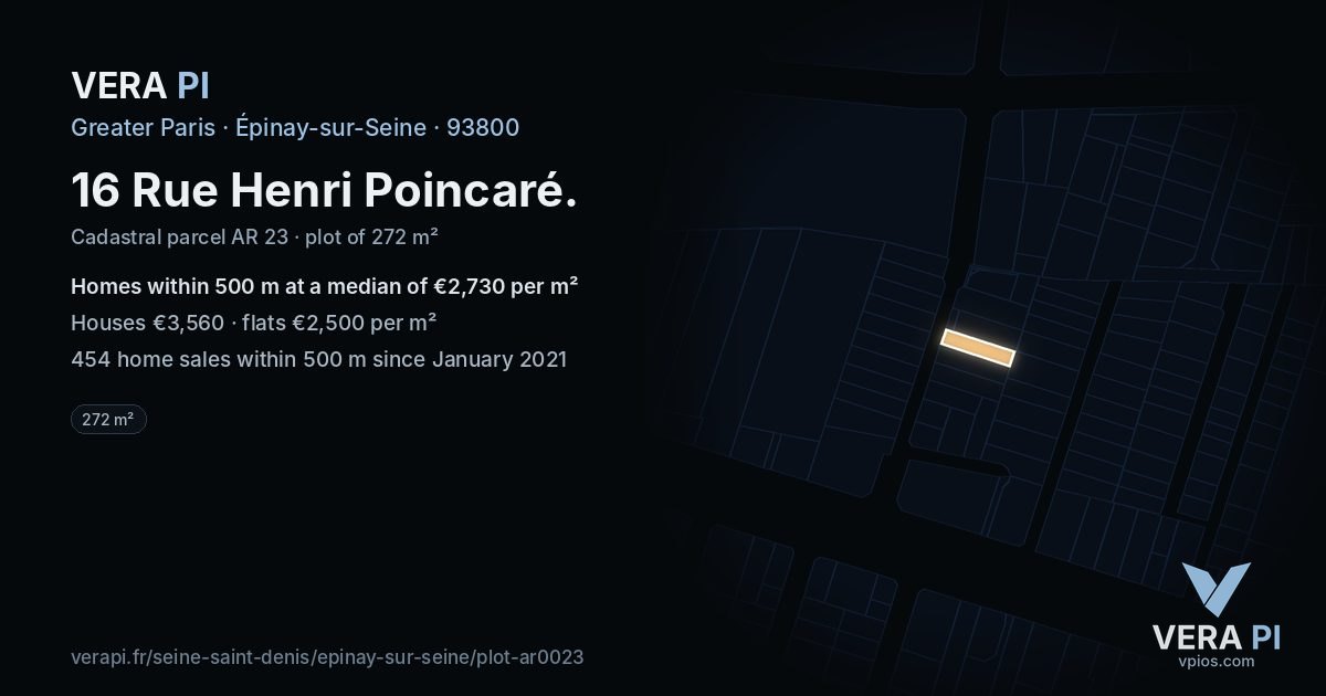 16 Rue Henri Poincaré, Épinay-sur-Seine at night – the plot lit, the parcels around coloured by the prices near them