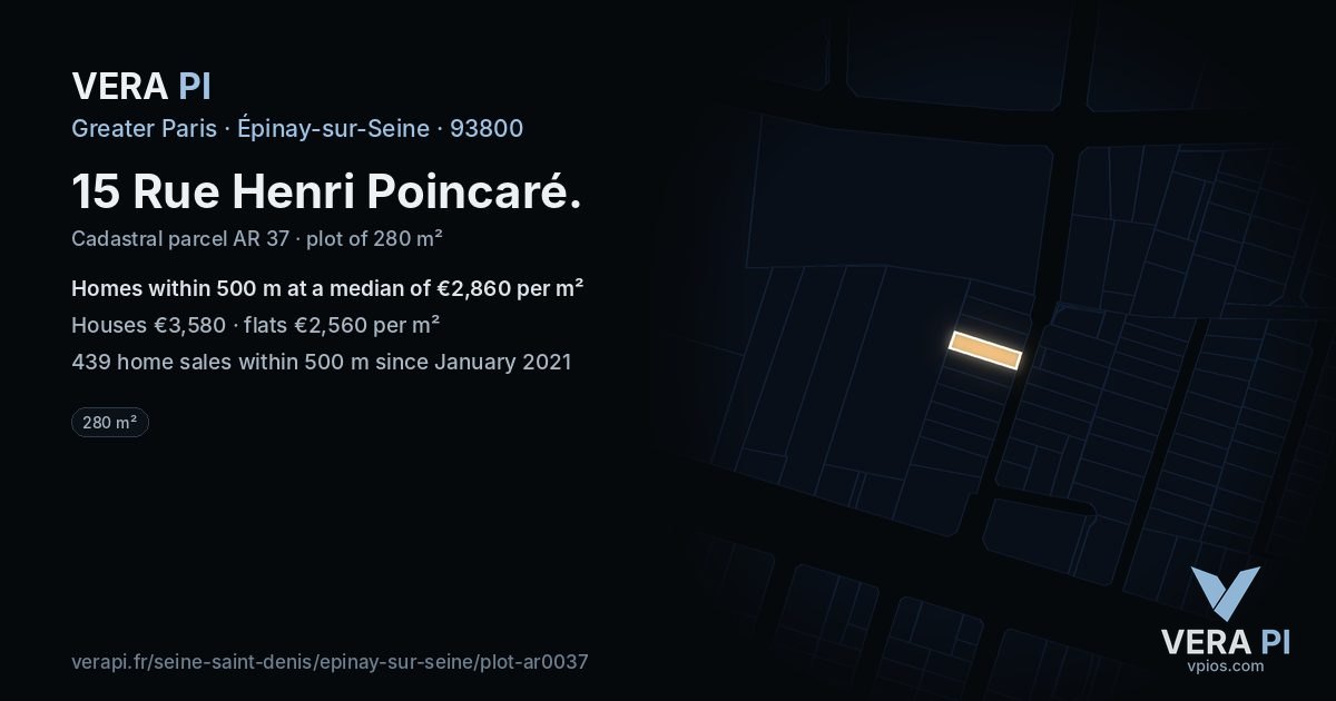 15 Rue Henri Poincaré, Épinay-sur-Seine at night – the plot lit, the parcels around coloured by the prices near them
