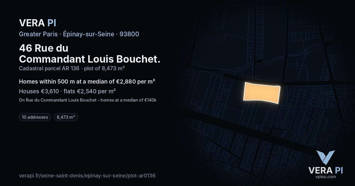 46 Rue du Commandant Louis Bouchet, Épinay-sur-Seine at night – the plot lit, the parcels around coloured by the prices near them