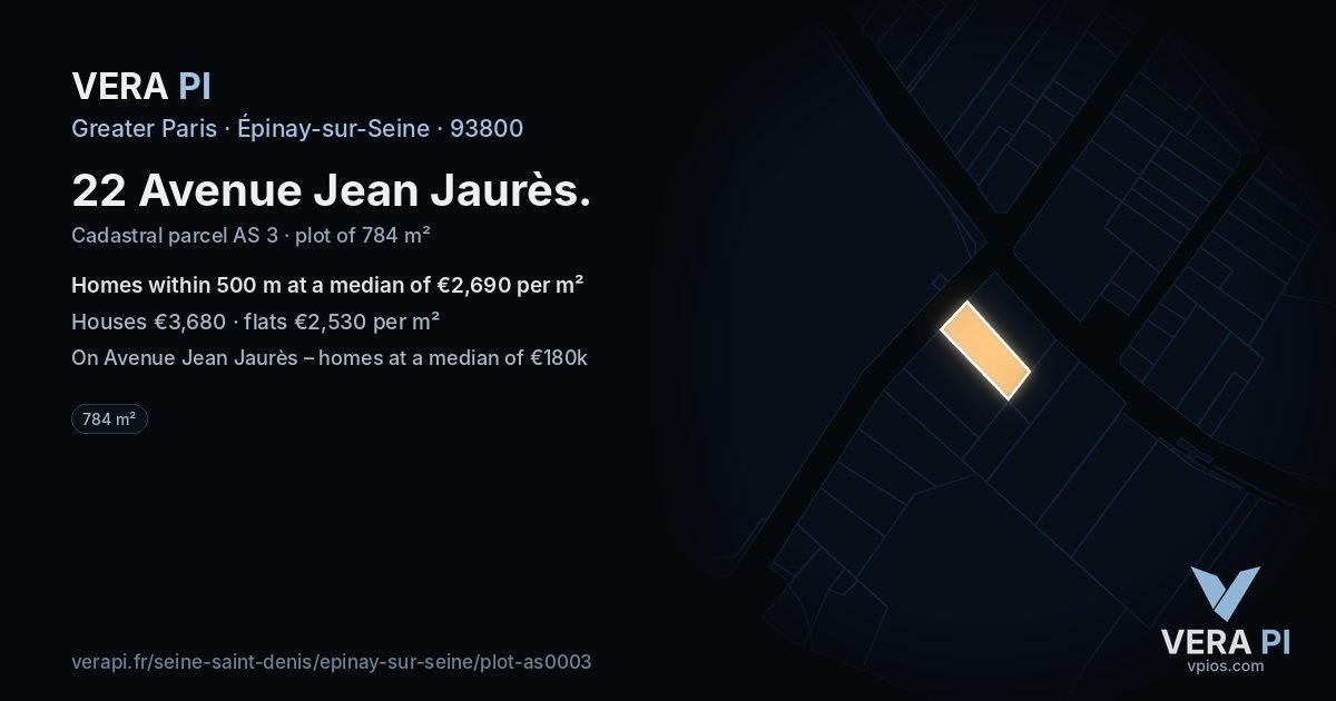 22 Avenue Jean Jaurès, Épinay-sur-Seine at night – the plot lit, the parcels around coloured by the prices near them