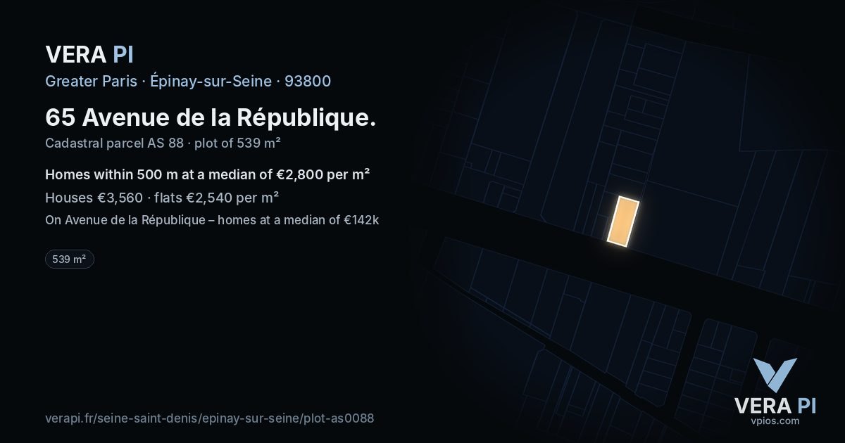 65 Avenue de la République, Épinay-sur-Seine at night – the plot lit, the parcels around coloured by the prices near them
