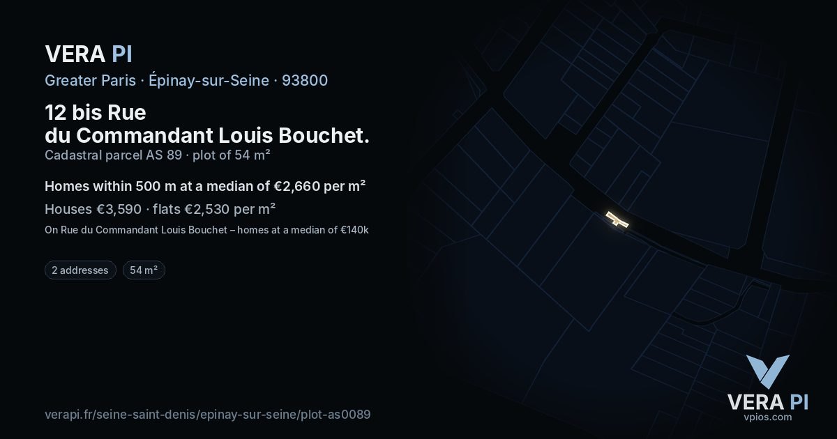 12 bis Rue du Commandant Louis Bouchet, Épinay-sur-Seine at night – the plot lit, the parcels around coloured by the prices near them