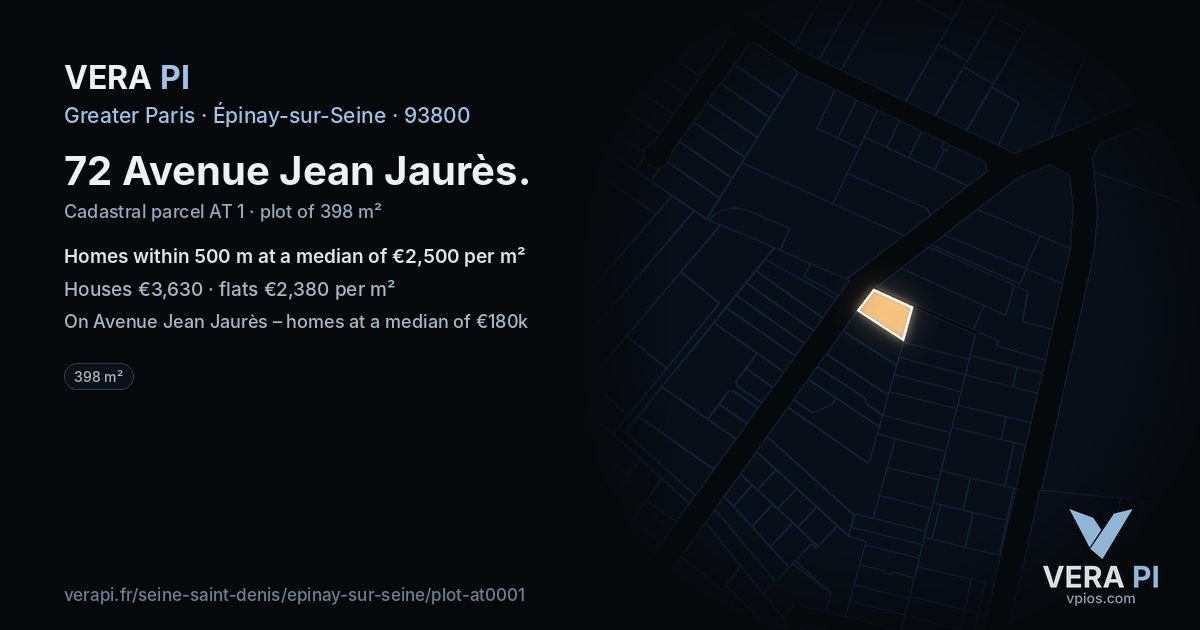 72 Avenue Jean Jaurès, Épinay-sur-Seine at night – the plot lit, the parcels around coloured by the prices near them
