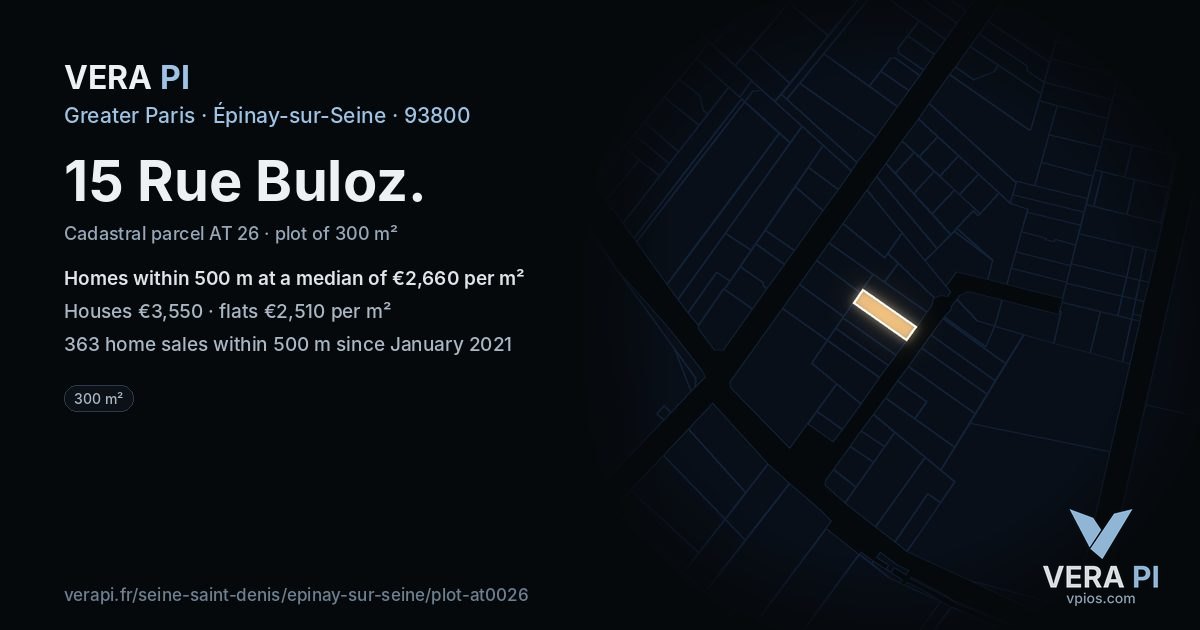 15 Rue Buloz, Épinay-sur-Seine at night – the plot lit, the parcels around coloured by the prices near them