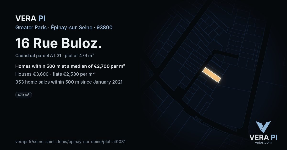 16 Rue Buloz, Épinay-sur-Seine at night – the plot lit, the parcels around coloured by the prices near them