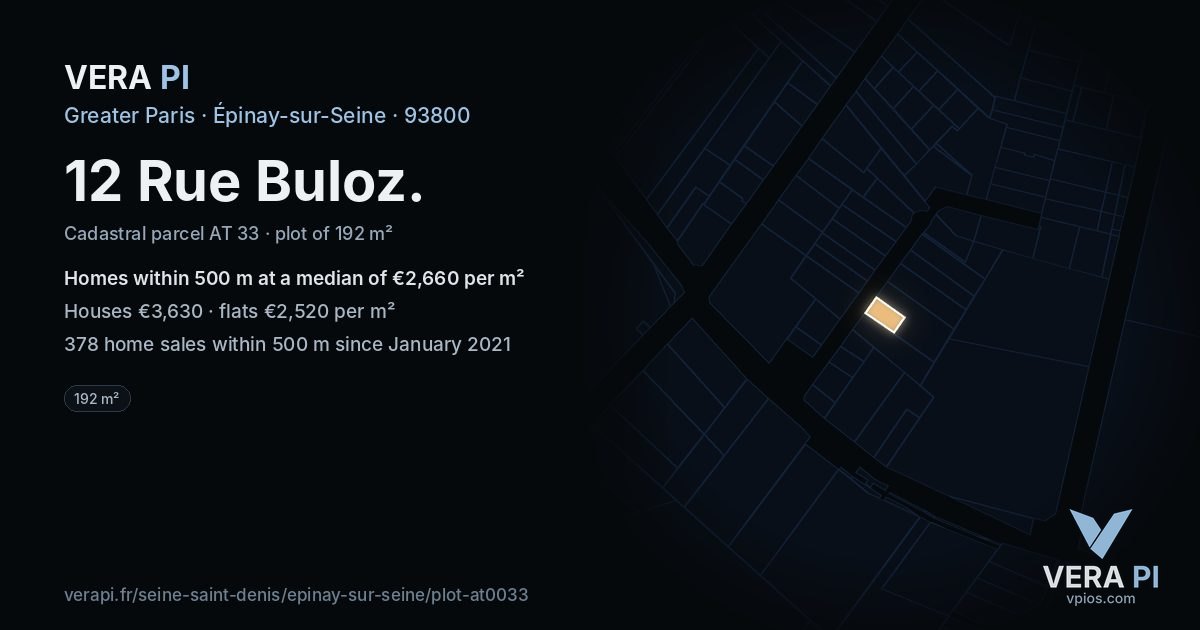 12 Rue Buloz, Épinay-sur-Seine at night – the plot lit, the parcels around coloured by the prices near them