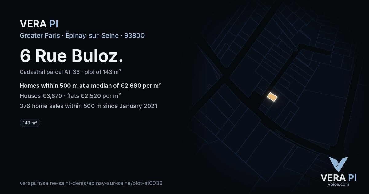 6 Rue Buloz, Épinay-sur-Seine at night – the plot lit, the parcels around coloured by the prices near them