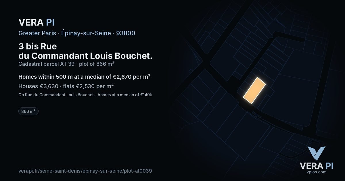 3 bis Rue du Commandant Louis Bouchet, Épinay-sur-Seine at night – the plot lit, the parcels around coloured by the prices near them