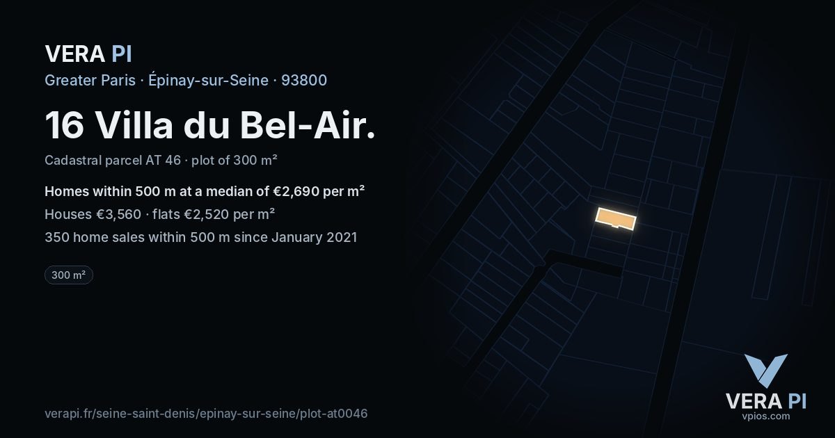 16 Villa du Bel-Air, Épinay-sur-Seine at night – the plot lit, the parcels around coloured by the prices near them