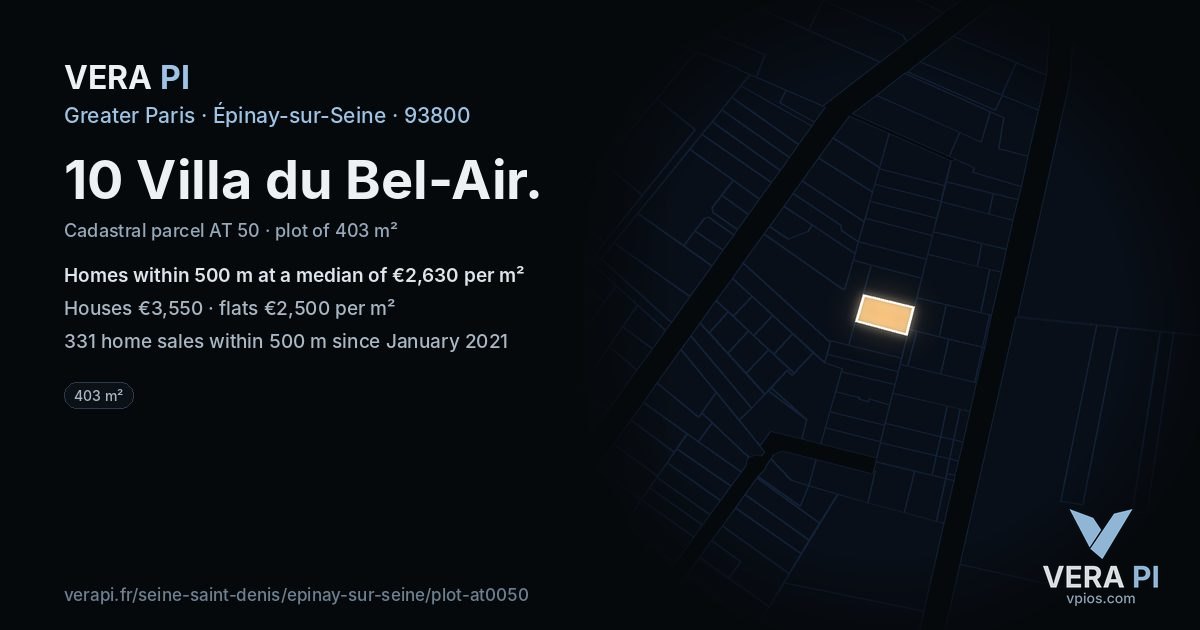 10 Villa du Bel-Air, Épinay-sur-Seine at night – the plot lit, the parcels around coloured by the prices near them