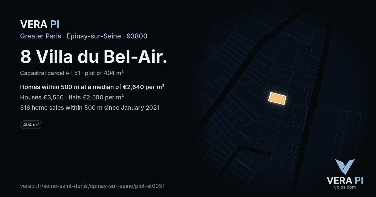 8 Villa du Bel-Air, Épinay-sur-Seine at night – the plot lit, the parcels around coloured by the prices near them