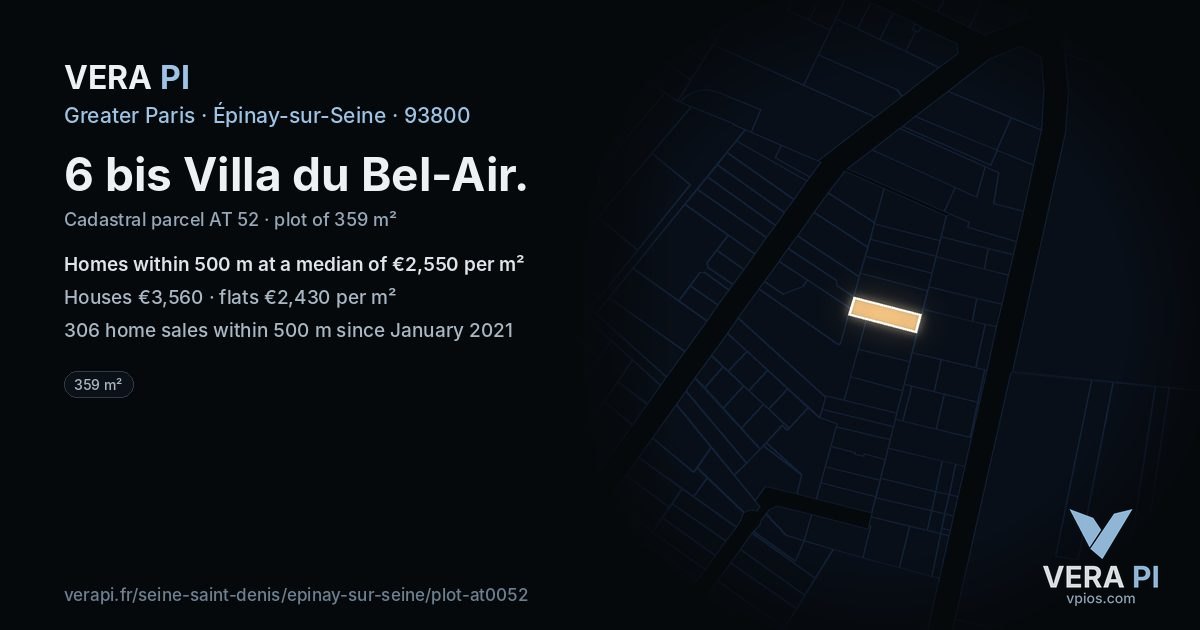 6 bis Villa du Bel-Air, Épinay-sur-Seine at night – the plot lit, the parcels around coloured by the prices near them